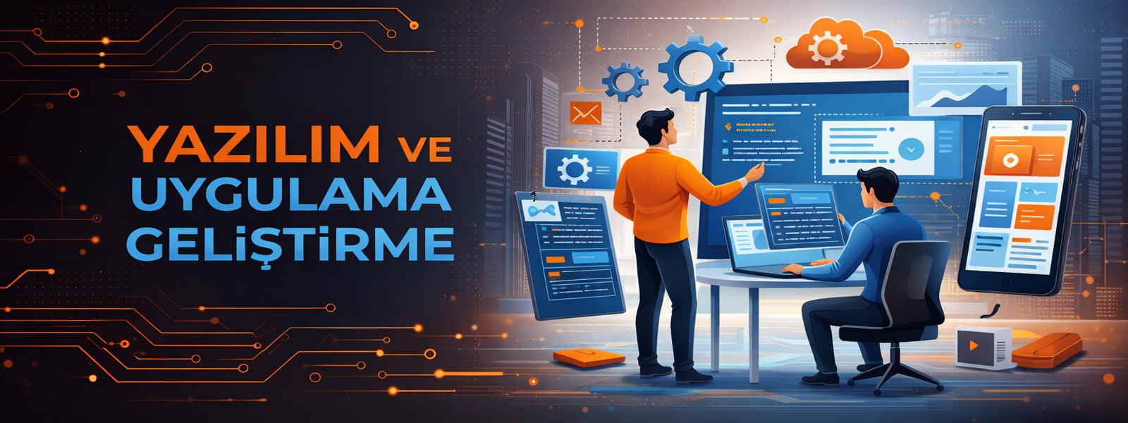 Uygulama ve Yazılım Geliştirme